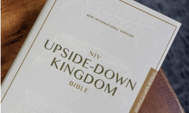 New ‘Upside-Down Kingdom Bible,’ promotes ‘woke theology’